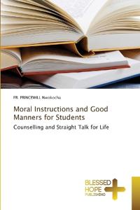 Moral Instructions and Good Manners for Students