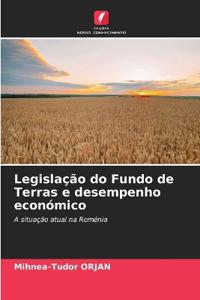 Legislação do Fundo de Terras e desempenho económico
