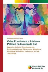 Crise Económica e Ativismo Político na Europa do Sul