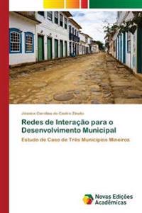Redes de Interação para o Desenvolvimento Municipal
