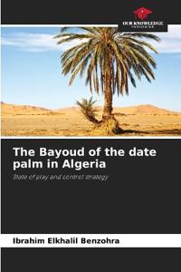 The Bayoud of the date palm in Algeria