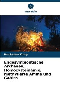 Endosymbiontische Archaeen, Homocysteinämie, methylierte Amine und Gehirn