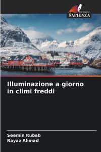 Illuminazione a giorno in climi freddi