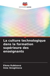 La culture technologique dans la formation supérieure des enseignants