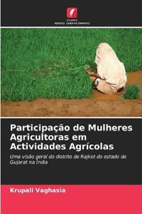 Participação de Mulheres Agricultoras em Actividades Agrícolas