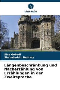 Längenbeschränkung und Nacherzählung von Erzählungen in der Zweitsprache