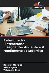 Relazione tra l'interazione insegnante-studente e il rendimento accademico