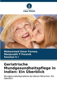 Geriatrische Mundgesundheitspflege in Indien