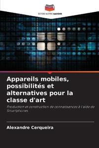 Appareils mobiles, possibilités et alternatives pour la classe d'art