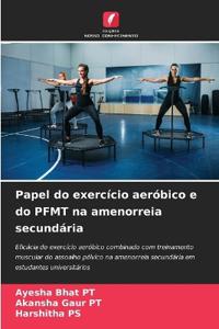 Papel do exercício aeróbico e do PFMT na amenorreia secundária