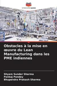 Obstacles à la mise en oeuvre du Lean Manufacturing dans les PME indiennes
