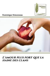 L'amour plus fort que la haine des clans