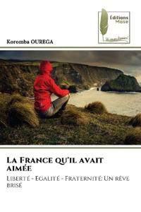 La France qu'il avait aimée