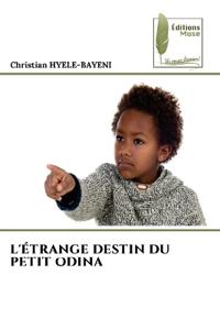 L'?trange Destin Du Petit Odina