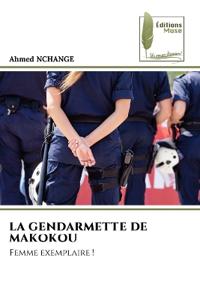La Gendarmette de Makokou