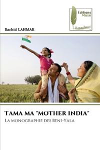 Tama Ma "Mother India"