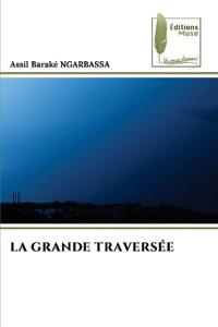 La Grande Traversée