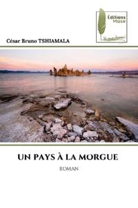 Un Pays À La Morgue
