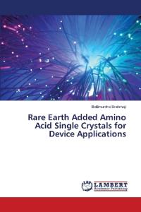 Rare Earth Added Amino Acid Single Crystals for Device Applications