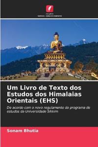 Um Livro de Texto dos Estudos dos Himalaias Orientais (EHS)