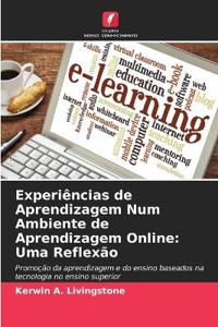 Experiências de Aprendizagem Num Ambiente de Aprendizagem Online