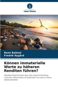 K?nnen immaterielle Werte zu h?heren Renditen f?hren?