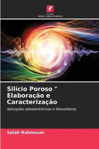 Silício Poroso " Elaboração e Caracterização