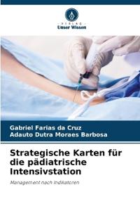 Strategische Karten für die pädiatrische Intensivstation