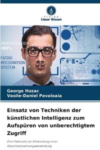 Einsatz von Techniken der künstlichen Intelligenz zum Aufspüren von unberechtigtem Zugriff