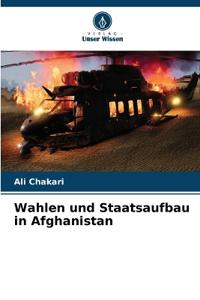Wahlen und Staatsaufbau in Afghanistan