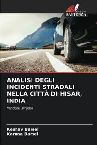 Analisi Degli Incidenti Stradali Nella Città Di Hisar, India