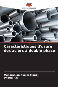Caractéristiques d'usure des aciers à double phase