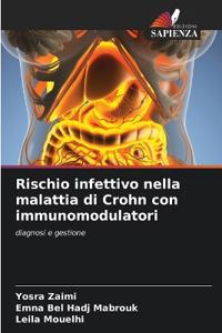 Rischio infettivo nella malattia di Crohn con immunomodulatori