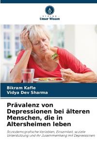 Prävalenz von Depressionen bei älteren Menschen, die in Altersheimen leben