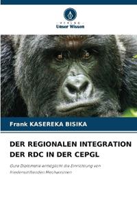 Der Regionalen Integration Der Rdc in Der Cepgl