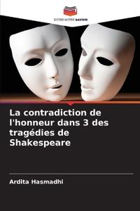 La contradiction de l'honneur dans 3 des tragédies de Shakespeare