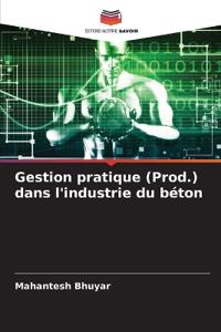 Gestion pratique (Prod.) dans l'industrie du béton