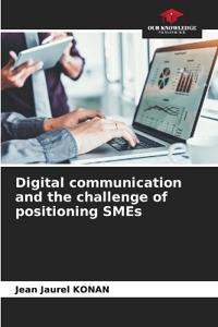 Digital communication and the challenge of positioning SMEs