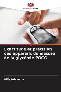 Exactitude et précision des appareils de mesure de la glycémie POCG