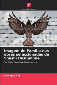 Imagem de Família nas obras seleccionadas de Shashi Deshpande