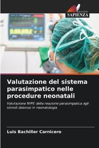 Valutazione del sistema parasimpatico nelle procedure neonatali