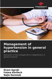 Management of hypertension in general practice
