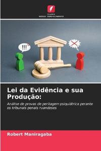 Lei da Evidência e sua Produção