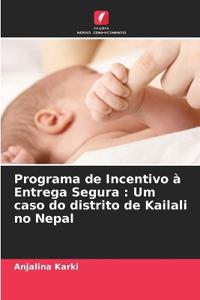 Programa de Incentivo à Entrega Segura