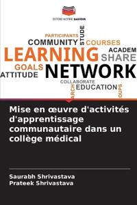Mise en oeuvre d'activités d'apprentissage communautaire dans un collège médical