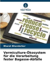 Vermiculture-Ökosystem für die Verarbeitung fester Bagasse-Abfälle