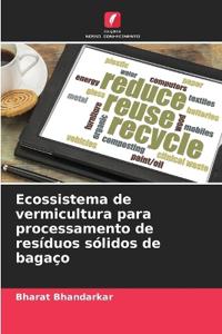 Ecossistema de vermicultura para processamento de resíduos sólidos de bagaço