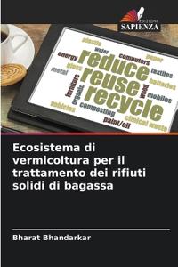 Ecosistema di vermicoltura per il trattamento dei rifiuti solidi di bagassa
