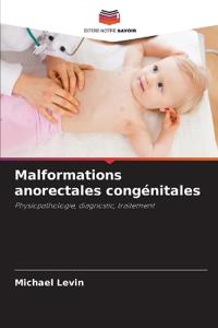 Malformations anorectales congénitales