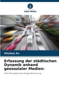 Erfassung der städtischen Dynamik anhand geosozialer Medien